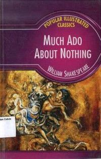 Much Ado about Nothing: Popular Illustrated Classics