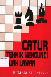 Catur: Tehnik Mengunci Buah Lawan