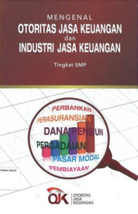 Mengenal Otoritas Jasa Keuangan dan Industri Jasa Keuangan Tingkat SMP