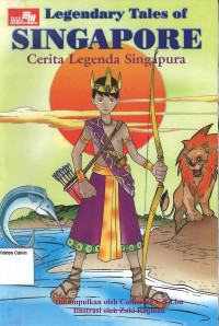 Legendary Tales of Singapore (Cerita Legenda Singapura)