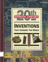 20th Eventful Century, The: Inventions that Changed the World