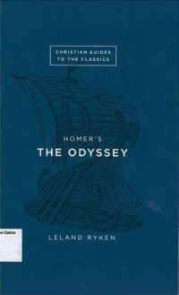 Homer's The Odyssey: Christian Guides to the Classics