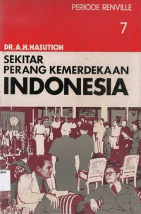 Periode Renville #7: Sekitar Perang Kemerdekaan Indonesia