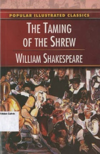 Taming of the Shrew, The: Popular Illustrated Classics