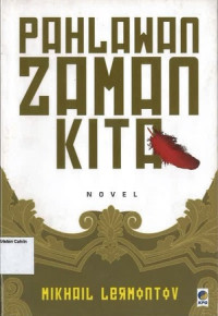 Pahlawan Zaman Kita: Novel