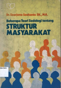 Beberapa Teori Sosiologi tentang Struktur Masyarakat