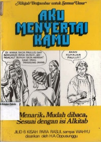 Aku Menyertai Kamu #6: Alkitab Bergambar untuk Semua Umur