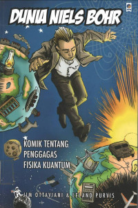 Dunia Niels Bohr: Komik Tentang Penggagas Fisika Kuantum