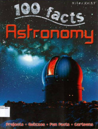 Astronomy: 100 Facts