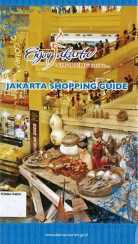 Jakarta Shopping Guide: Enjoy Jakarta Shopping more..