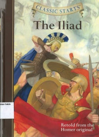 Iliad, The: Classic Starts