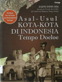 Asal-usul Kota-kota di Indonesia Tempo Doeloe