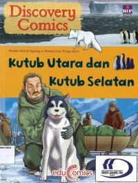 Kutub Utara dan Kutub Selatan: Discovery Comic