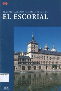 El Escorial: Real Monasterio De San Lorenzo De