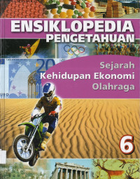 #6 Ensiklopedia Pengetahuan: Sejarah Kehidupan Ekonomi Olahraga