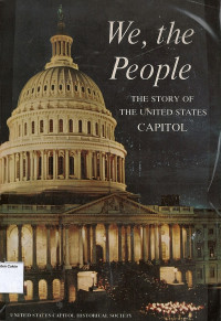 We, the People: The Story of the United States Capitol