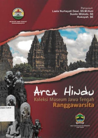 Arca Hindu: Koleksi Museum Jawa Tengah Ranggawarsita