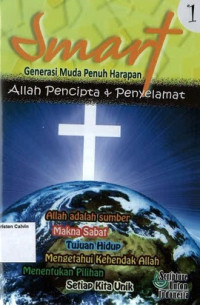 Smart #1: Allah Pencipta & Penyelamat: Generasi Muda Penuh Harapan