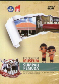 Koleksi Film Museum Sumpah Pemuda