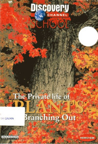 Private Life of Plants, The: Branching Out