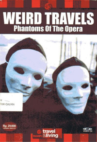 Weird Travel Phantoms of the Opera