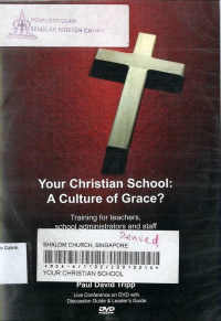 Your Christian School: A Culture of Grace