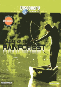 Spirits of the Rainforest