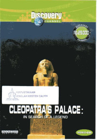 Cleopatra's Palace: In Search of a Legend