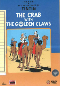 Crab With The Golden Claws, The: The Adventure of Tintin