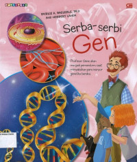 Serba-Serbi Gen: Serba-Serbi Tubuh Manusia