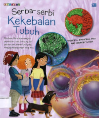 Serba-Serbi Kekebalan Tubuh: Serba-Serbi Tubuh Manusia