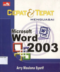 Cepat & Tepat Menguasai Microsoft Word 2003