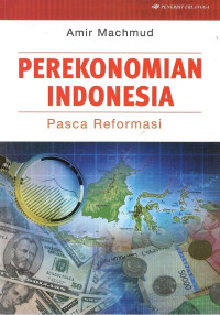 Perekonomian Indonesia Pasca Reformasi