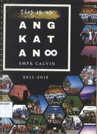 This is Us: Angkatan 8: SMPK Calvin 2015-2018