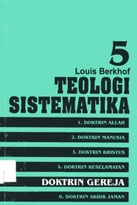 Teologi Sistematika #5 Doktrin Gereja