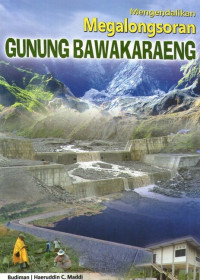 Mengendalikan Megalongsoran Gunung Bawakaraeng