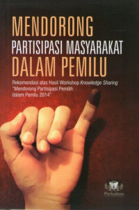 Mendorong Partisipasi Masyarakat dalam Pemilu