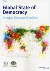 Global State of Democracy (Mengkaji Ketahanan Demokrasi)