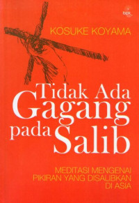 Tidak Ada Gagang pada Salib: Meditasi Mengenai Pikiran yang Disalibkan di Asia