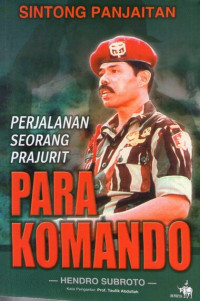 Sintong Panjaitan: Perjalanan Seorang Prajurit Para Komando