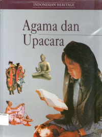 Agama dan Upacara: Indonesian Heritage