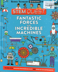 Fantastic Forces and Incredible Machines