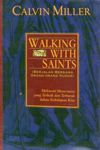 Walking with Saints (Berjalan Bersama Orang-orang Kudus)