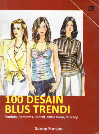 100 Desain Blus Trendi: Feminin, Romantis, Sportif, Office Wear, Tank Top