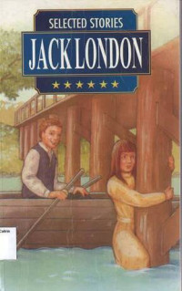 Jack London: Selected Stories