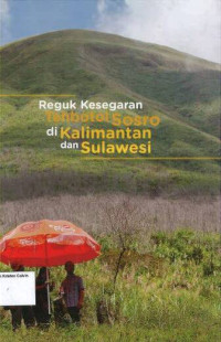 Reguk Kesegaran Tehbotol Sosro di Kalimantan dan Sulawesi