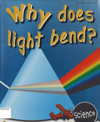 Why does Light Bend?