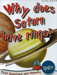 Why does Saturn have Rings?