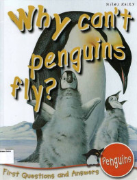 Why can't Penguins Fly?