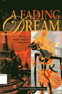 Fading Dream, A: The Story of Roeslan Abdulgani and Indonesia